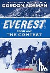 Korman, Gordon - CONTEST (EVEREST BK 1)