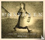 Henry Cole - Unspoken: A Story From the Underground Railroad