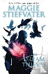 Maggie Stiefvater - The Dream Thieves (The Raven Cycle, Book 2)