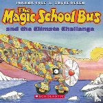 Cole, Joanna - The Magic School Bus and the Climate Challenge [With CD (Audio)]