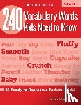 Beech, Linda - 240 Vocabulary Words Kids Need to Know: Grade 1: 24 Ready-To-Reproduce Packets Inside!