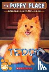 Miles, Ellen - Teddy (the Puppy Place #28)