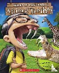 Markle, Sandra - Markle, S: What If You Had Animal Teeth?