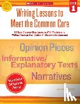Beech, Linda - Writing Lessons to Meet the Common Core, Grade 1