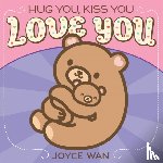 Wan, Joyce - Hug You, Kiss You, Love You