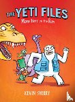 Sherry, Kevin - YETI FILES MONSTERS ON THE RUN