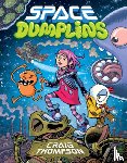 Thompson, Craig - Space Dumplins: A Graphic Novel