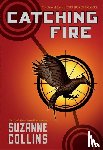 Suzanne Collins - Catching Fire (Hunger Games, Book Two)