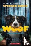 Quinn, Spencer - Woof: A Bowser and Birdie Novel