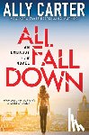 Carter, Ally - ALL FALL DOWN (EMBASSY ROW BK
