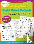 McKeon, Lisa - More Week-By-Week Sight Word Packets: An Easy System for Teaching 100 Important Sight Words to Set the Stage for Reading Success