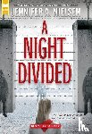 Nielsen, Jennifer A. - A Night Divided (Scholastic Gold)