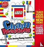Klutz - Lego Chain Reactions: Design and Build Amazing Moving Machines