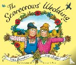 Donaldson, Julia - The Scarecrows' Wedding