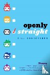 Konigsberg, Bill - Openly Straight