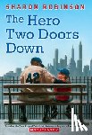 Robinson, Sharon - The Hero Two Doors Down