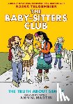 Telgemeier, Raina - The Truth about Stacey: A Graphic Novel (the Baby-Sitters Club #2): Volume 2