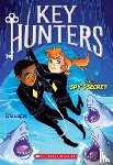 Luper, Eric - The Spy's Secret (Key Hunters #2): Volume 2