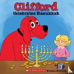 Bridwell, Norman - Clifford Celebrates Hanukkah (Classic Storybook)
