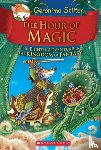 Stilton, Geronimo - The Hour of Magic (Geronimo Stilton and the Kingdom of Fantasy #8)