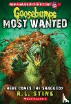 R.L. Stine - Here Comes the Shaggedy (Goosebumps: Most Wanted #9)