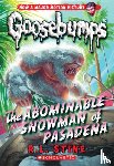Stine, R. L. - The Abominable Snowman of Pasadena (Classic Goosebumps #27)