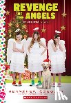 Jennifer Ziegler - Revenge of the Angels: A Wish Novel