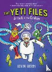 Sherry, Kevin - Attack of the Kraken (the Yeti Files #3): Volume 3