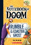 Troy Cummings - Rumble of the Coaster Ghost: A Branches Book (The Notebook of Doom #9)