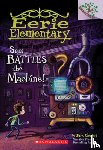 Chabert, Jack - Sam Battles the Machine!: A Branches Book (Eerie Elementary #6)