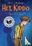 Krosoczka, Jarrett J. - Hey, Kiddo: A Graphic Novel