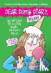 Jim Benton - Dumbness is a Dish Best Served Cold (Dear Dumb Diary: Deluxe)