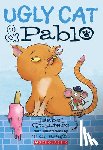 Quintero, Isabel - Ugly Cat & Pablo