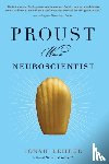 Lehrer, Jonah - Proust Was A Neuroscientist