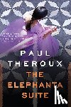 Theroux, Paul - The Elephanta Suite
