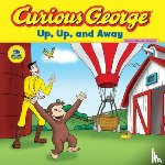Rey, H. A. - Curious George Up, Up, and Away (CGTV 8x8)