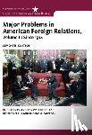 Merrill, Dennis (University of Missouri, Paterson, Thomas (University of Connecticut) - Major Problems in American Foreign Relations, Volume II: Since 1914