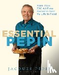 Pepin, Jacques - Essential Popin