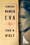 Wolf Joan M. Wolf - Someone Named Eva