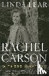 Lear, Linda - Rachel Carson: Witness for Nature