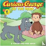 Rey, H. A. - Curious George at the Park Touch-and-feel (CGTV Board Book)