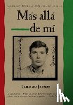 Jimenez, Francisco - Mas alla de mi
