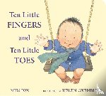 Mem Fox, Fox - Ten Little Fingers and Ten Little Toes padded board book