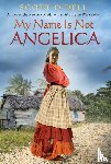O'Dell Scott O'Dell - My Name Is Not Angelica