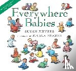Meyers, Susan - Everywhere Babies Lap Board Book [With Window Cling]
