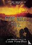 Plum-Ucci, Carol - Fire Will Fall