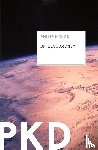 Philip K. Dick, Dick - Dr. Bloodmoney