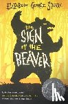 Speare, Elizabeth George - The Sign of the Beaver: A Newbery Honor Award Winner