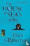 Griffiths, Elly - The House At Sea's End