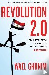 Ghonim, Wael - Revolution 2.0